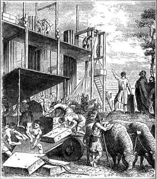 Building homes, temples and palaces in days gone by was very labor intensive.