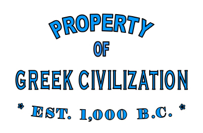 Property of Greek Civilization items can be purchased at: http://www.cafepress.ca/CountryFlags/7834931