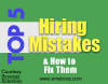 Top 5 Hiring Mistakes