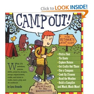 Camp Out!: The Ultimate Kids' Guide [Paperback]
