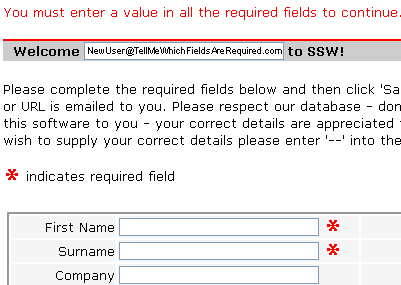 Tell users what form fields are required to prevent them from accidentally submitting an incomplete form.