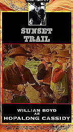 Sunset Trail (1939) starring William Boyd, George 'Gabby' Hayes, Russell Hayden.
