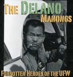 The Delano Manongs: Little Known Filipino Contribution To The Chicano Movement & The Rights of US Workers & Immigrants