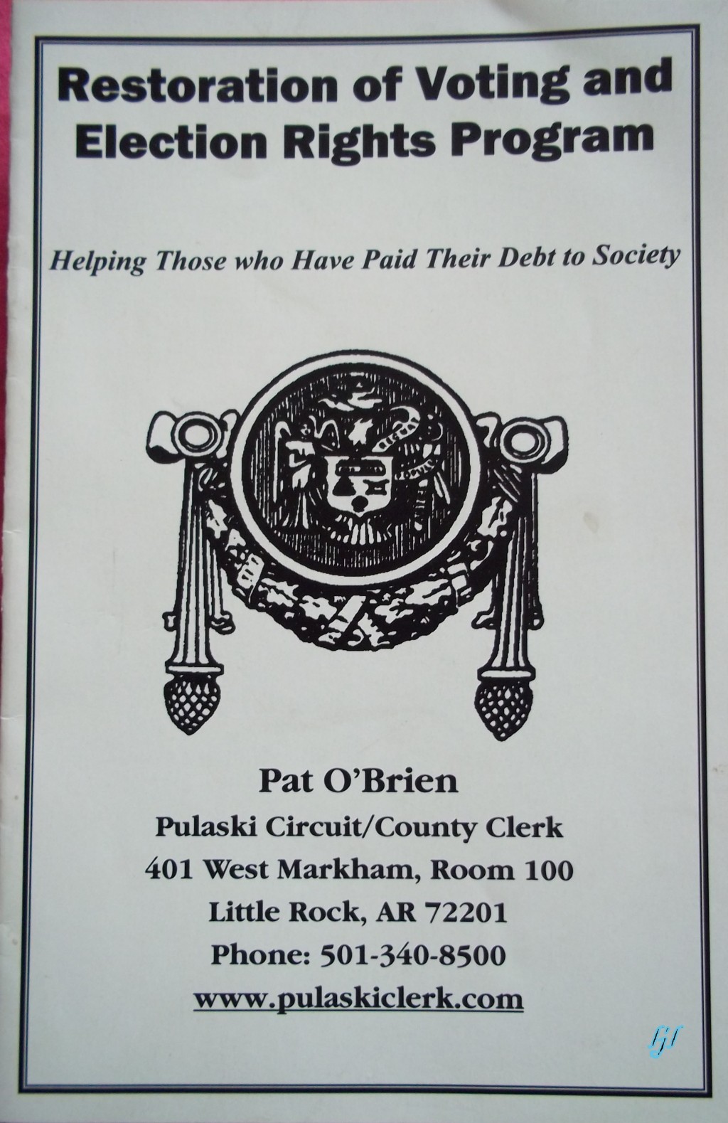 One Time Felon, Arkansas, Get your Right to Vote Restored.