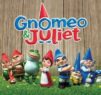 Gnomeo and Juliet - one of my family's favorite new animated movies