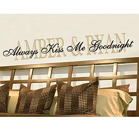 Always Kiss Me Goodnight Vinyl Wall Art Decal