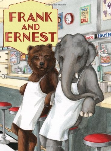 Frank and Ernest take on running a diner.