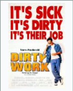 Dirty Work