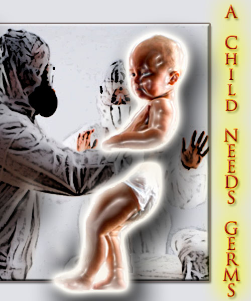 Baby with Hazmat protection team. Children need a few germs to help developed a strong immune system! Baby with Hazmat protection team. Children need a few germs to help developed a strong immune system!