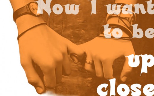 I've loved you from a distance - now I want to be up close...