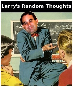 Larry's Random Thoughts...learn with Larry on the HubPages blog!