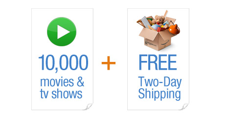 Unlimited, instant streaming of over 10,000 movies and shows plus Free Two-Day Shipping for millions of products.