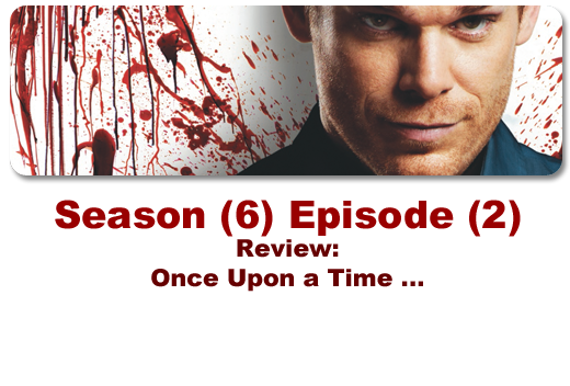 Season (6) Episode (2) Review by Time Spiral: Once upon a time ...