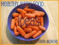 Baby Food Ideas - 4-18 months