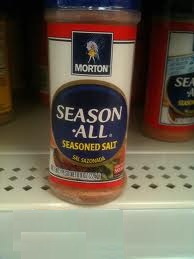 There are different flavors of Season all. I personally like the original. McCormick also makes a season all.