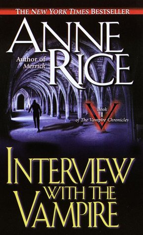 Ann Rice's Interview With A Vampire Was A All Time Favorite
