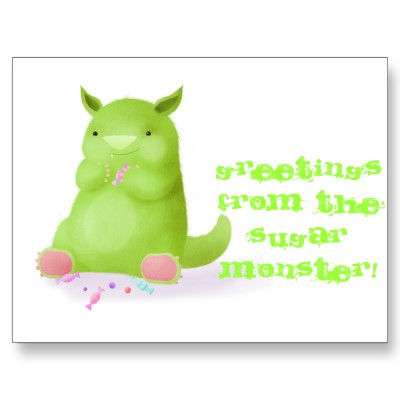 Greetings from the Sugar Monster