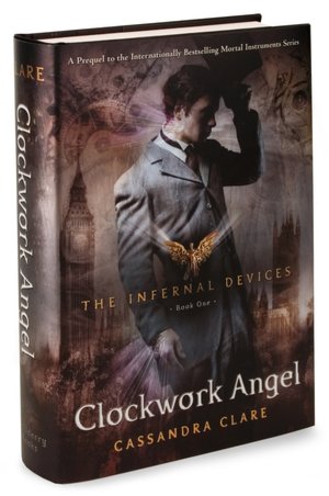 Clockwork Angel by Cassandra Clare