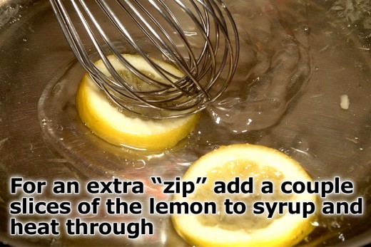 Adding a couple slices from the lemon can give an extra punch of lemon goodness to the syrup.