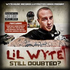 Lil' Wyte - Still Doubted? Album Review