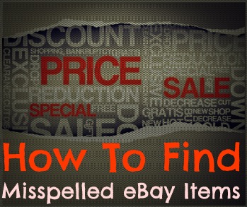 eBay Misspelled Items