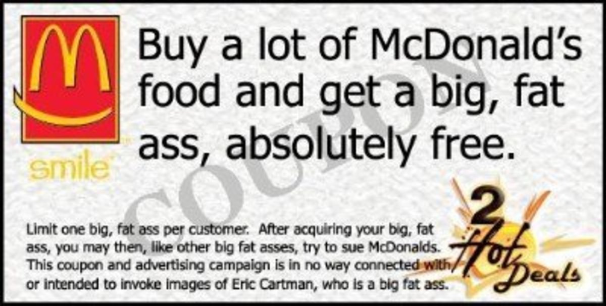 They said eating at McDonald's made them fat. No s**!
