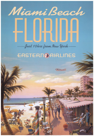 An old travel poster for travel to Miami Beach on the now defunct Eastern Airlines.