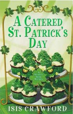 A Catered St. Patrick's Day - Isis Crawford