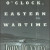 10 O'Clock Eastern Wartime 10 O'Clock Eastern Wartime