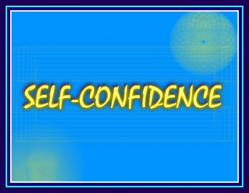 We can know ourselves better, trust, and learn to build up our own abilities to improve on the confidence that we carry .