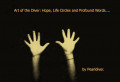Art of the Diver: Hope, Life Circles and Profound Words