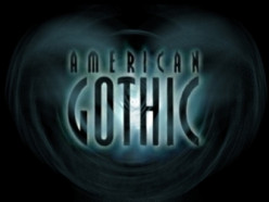 American Gothic 1995-1996