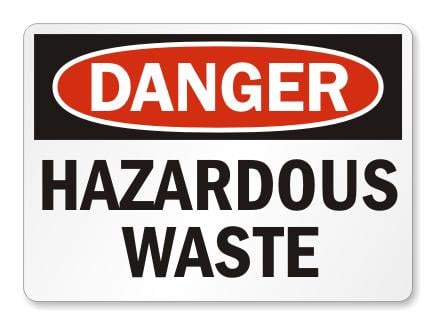 Hazardous Waste signs are warnings to keep away for health reasons. 