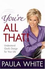 Book Review - You're ALL THAT by Paula White
