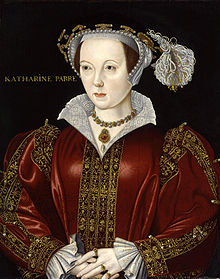 Katharine Parr - The Sixth Wife of Henry VIII