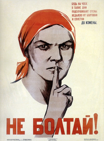A Soviet war poster "Don't chat! Chatting leads to treason" (1941).