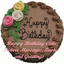 Happy Birthday Cake Picture Messages, Quotes and Greetings
