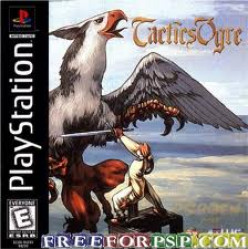 The best tactical role-playing game is Tactics Ogre