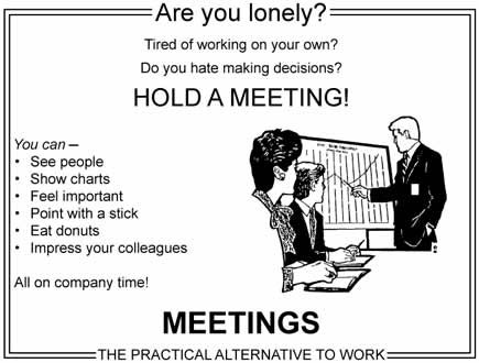 Do you really need to go to that meeting?