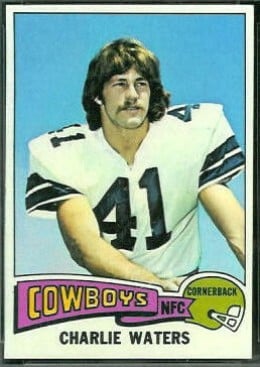 A Charlie Waters' football card is the reason I started following his career.