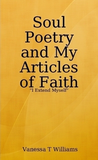 Soul Poetry and My Articles of Faith Paperback