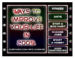 How to Improve your life in 2009!