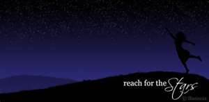 Reach for the stars