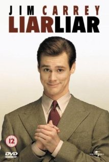 Liar Liar, Starring Jim Carrey as Fletcher