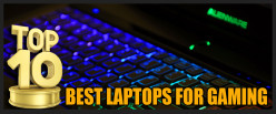 Top 10 Best Laptops for Gaming