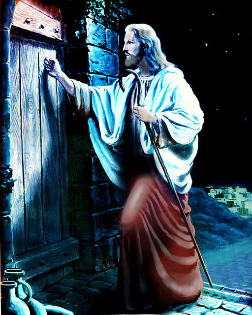 'Behold, I stand at the door and knock; if anyone hears My voice and opens the door, I will come in to him and will dine with him, and he with Me." Revelation 3:20 