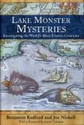 Lake Monster Mysteries Solved! The Ultimate Tome On Revealing the Truth About These Mysterious Creatures