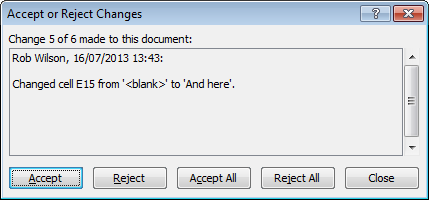 Example of Accepting or Rejecting tracked changes in Excel 2007 and Excel 2010. Example of Accepting or Rejecting tracked changes in Excel 2007 and Excel 2010.