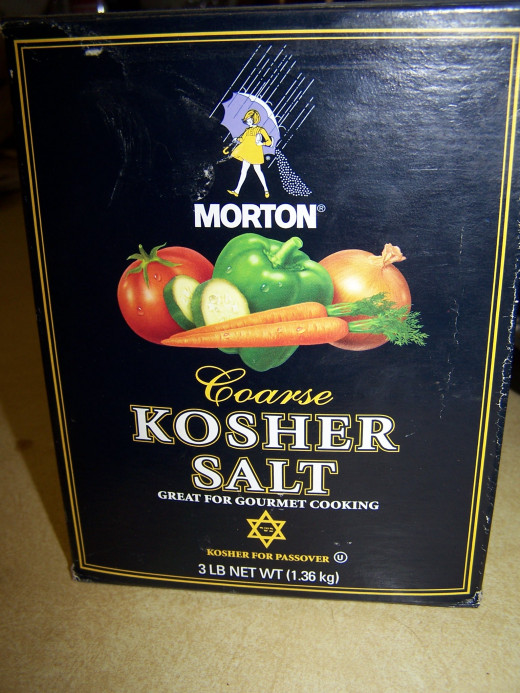 I like to cook with Kosher salt.