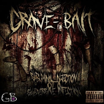 Grave-Bait's latest EP. Get it while it's hot!